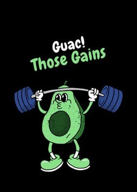 Guac Those Gains