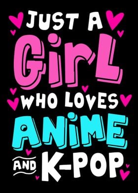 loves anime and k pop