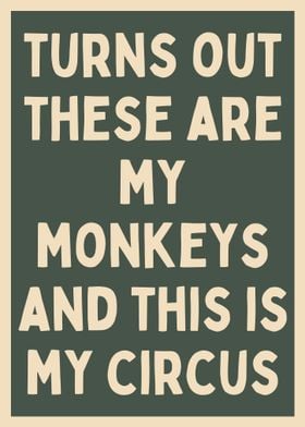 My Monkeys My Circus Art