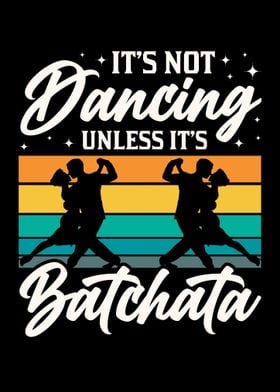 Its Not Dancing Bachatero