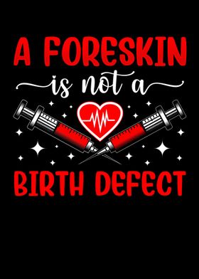 A Foreskin Is Not A Birth