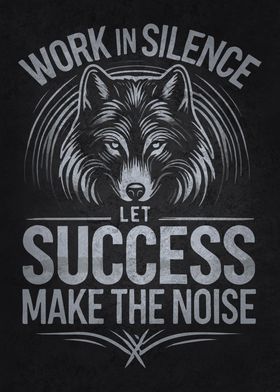 Let Success make The Noise