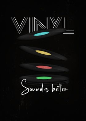 Vinyl Sounds better