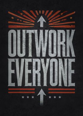 Outwork Everyone