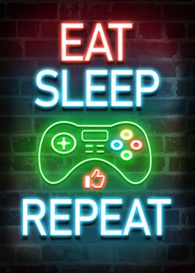 Eat Sleep Game Repeat