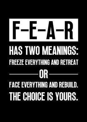 FEAR Has Two Meanings