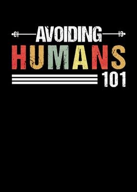 Avoiding Humans 101