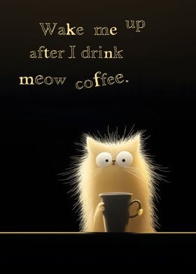 After my coffee Cat