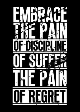 The Pain of Discipline