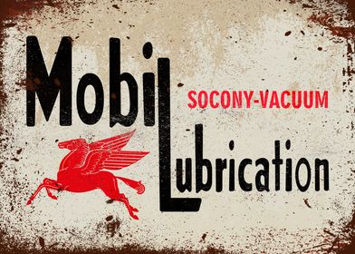 Mobil Lubrication Sign