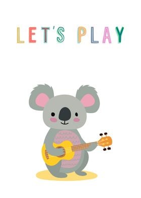 Lets Play Koala Guitar