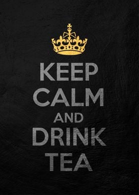 keep calm and drink tea