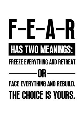 FEAR Has Two Meanings