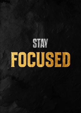 stay focuses