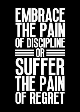 The Pain of Discipline