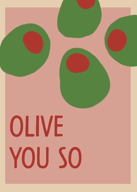 Olive You So