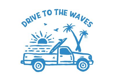 Drive to the Waves