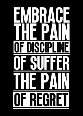 The Pain of Discipline