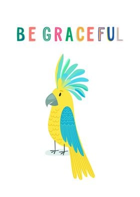 Be Graceful Parrot