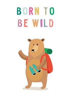 Born To Be Wild Bear