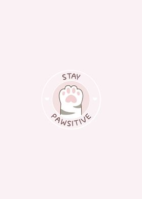 Stay Pawsitive  L