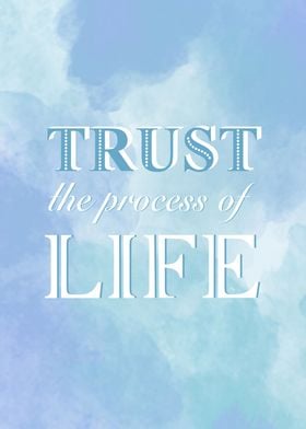 Blue Trust the life quote