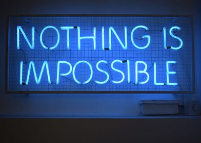 Nothing is Impossible Neon