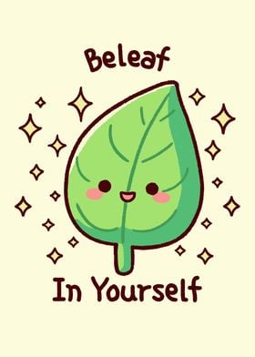 Beleaf In Yourself Leaf