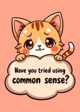 Funny Cat Common Sense