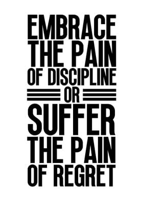 The Pain of Discipline