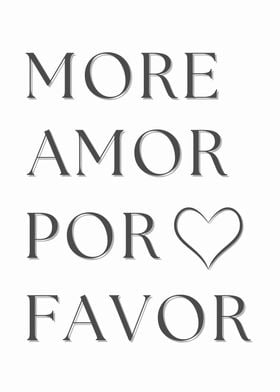 More amor por favor positive poster