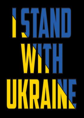 I Stand With Ukraine