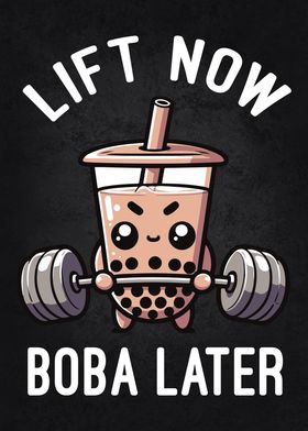 Lift Now Boba Later