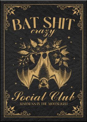 Bat Shit Crazy Social Club