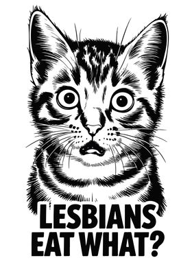 Lesbians eat what? Kitty