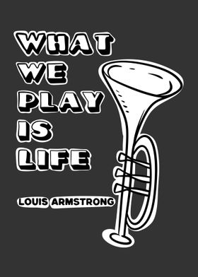 Louis Armstrong Quote Trumpet