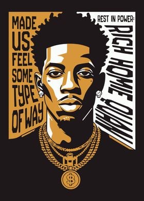 Rich Homie Quan Tribute Poster