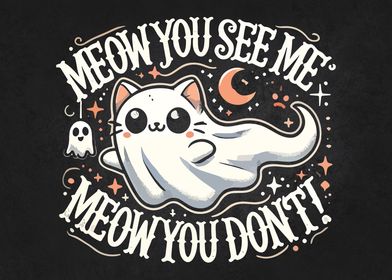 Funny Cat Meow You See Me