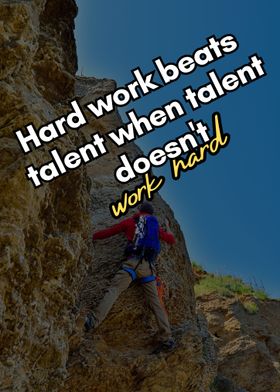 Hard Work Beats Talent