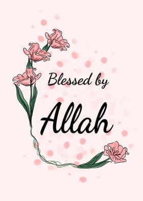 Blessed by Allah