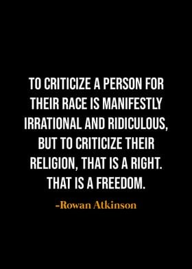 Quote on Freedom of Religion Rowan Atkinson 