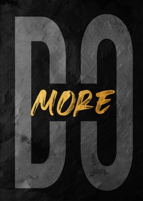 Do More Motivational Poster