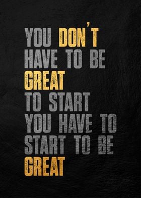 Start to Be Great