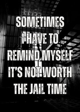 Jail Time Quote