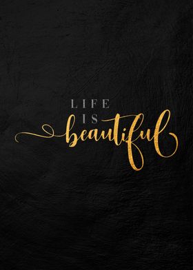 Life is Beautiful Quote