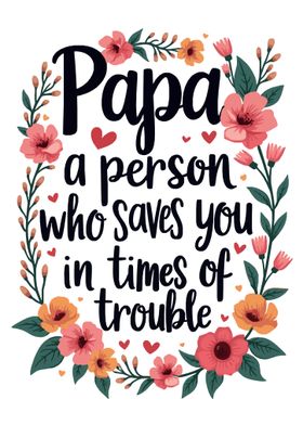 Papa Dad Daddy Gift Quote