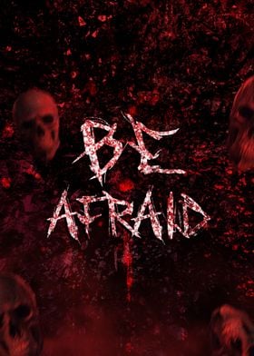 Be Afraid Horror Poster