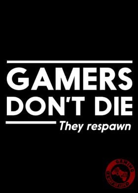 Gamers Don't Die