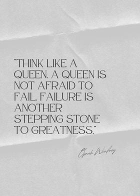 Think Like a Queen - Inspirational Quote by Oprah Winfrey