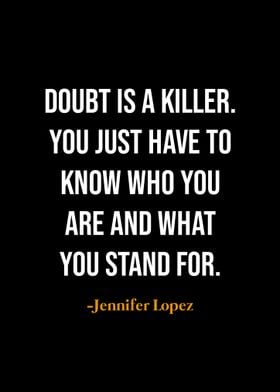 Jennifer Lopez Quote